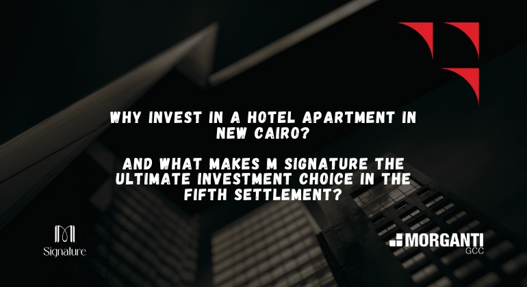 Why Invest in a Hotel Apartment in New Cairo