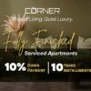 The Corner Serviced Apartments : Private living. Quiet luxury.